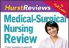 Hurst Reviews Medical-Surgical Nursing Review 1st Edition PDF