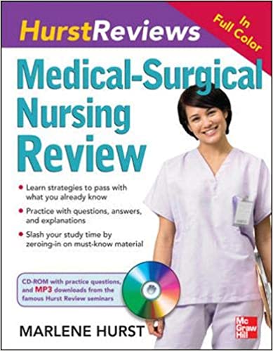 Hurst Reviews Medical-Surgical Nursing Review 1st Edition PDF