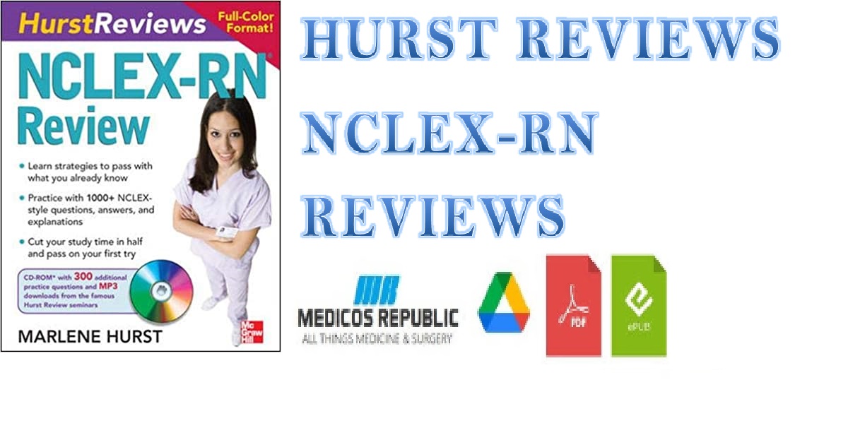 Hurst Reviews NCLEX-RN Review 1st Edition PDF