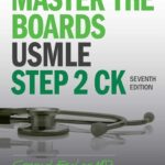 Master the Boards USMLE Step 2 CK 7th Edition PDF