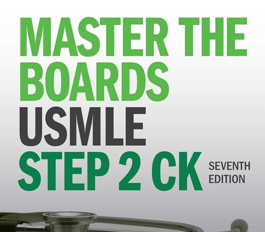 Master the Boards USMLE Step 2 CK 7th Edition PDF