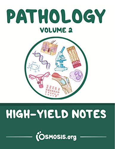 Osmosis High Yield Notes Pathology Vol 2