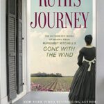 Ruth's Journey: The Authorized Novel of Mammy from Margaret Mitchell's Gone with the Wind PDF