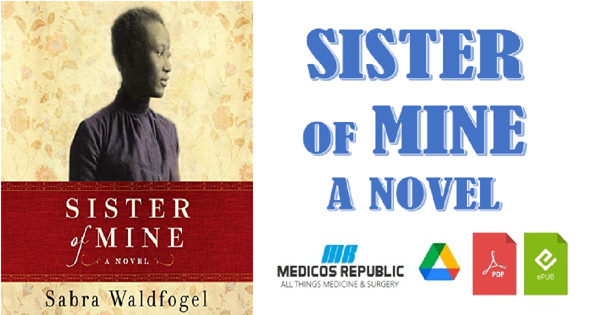 Sister of Mine A Novel PDF