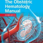 The Obstetric Hematology Manual 2nd Edition PDF