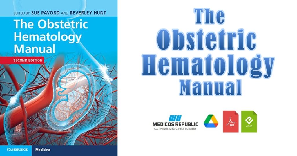 The Obstetric Hematology Manual 2nd Edition PDF