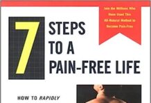 7 Steps to a Pain-Free Life How to Rapidly Relieve Back and Neck Pain PDF