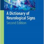 A Dictionary of Neurological Signs 2nd Edition PDF