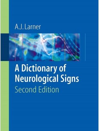 A Dictionary of Neurological Signs 2nd Edition PDF