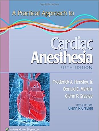 A Practical Approach to Cardiac Anesthesia 5th Edition PDF