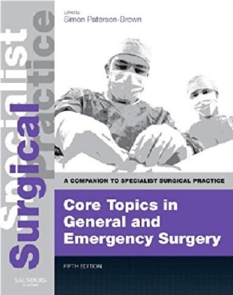 Emergency Dr Core Subjects Core Topics in General & Emergency Surgery PDF Free Download