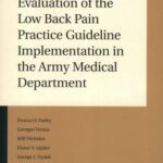 Evaluation of the Low Back Pain Practice Guideline Implementation in the Army Medical Department 1st Edition PDF