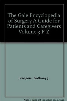 Gale Encyclopedia of Surgery A Guide for Patients and Caregivers PDF