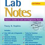 Lab Notes Nurses' Guide to Lab & Diagnostic Tests 3rd Edition PDF
