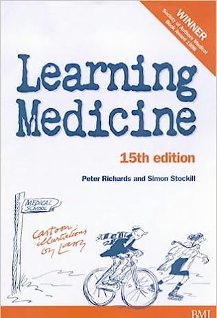 Learning Medicine An Informal Guide to a Career in Medicine 15th Edition PDF