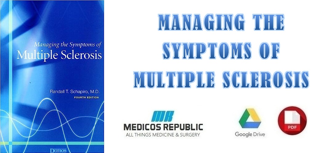 Managing The Symptoms Of Multiple Sclerosis 4th Edition PDF