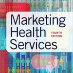 Marketing Health Services 4th Edition PDF