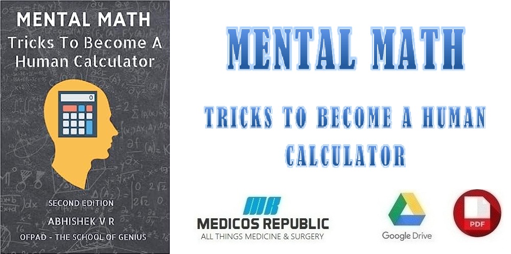 Mental Math Tricks To Become A Human Calculator PDF