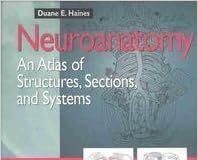 Neuroanatomy - Atlas of Structures Sections Systems 6th Edition PDF