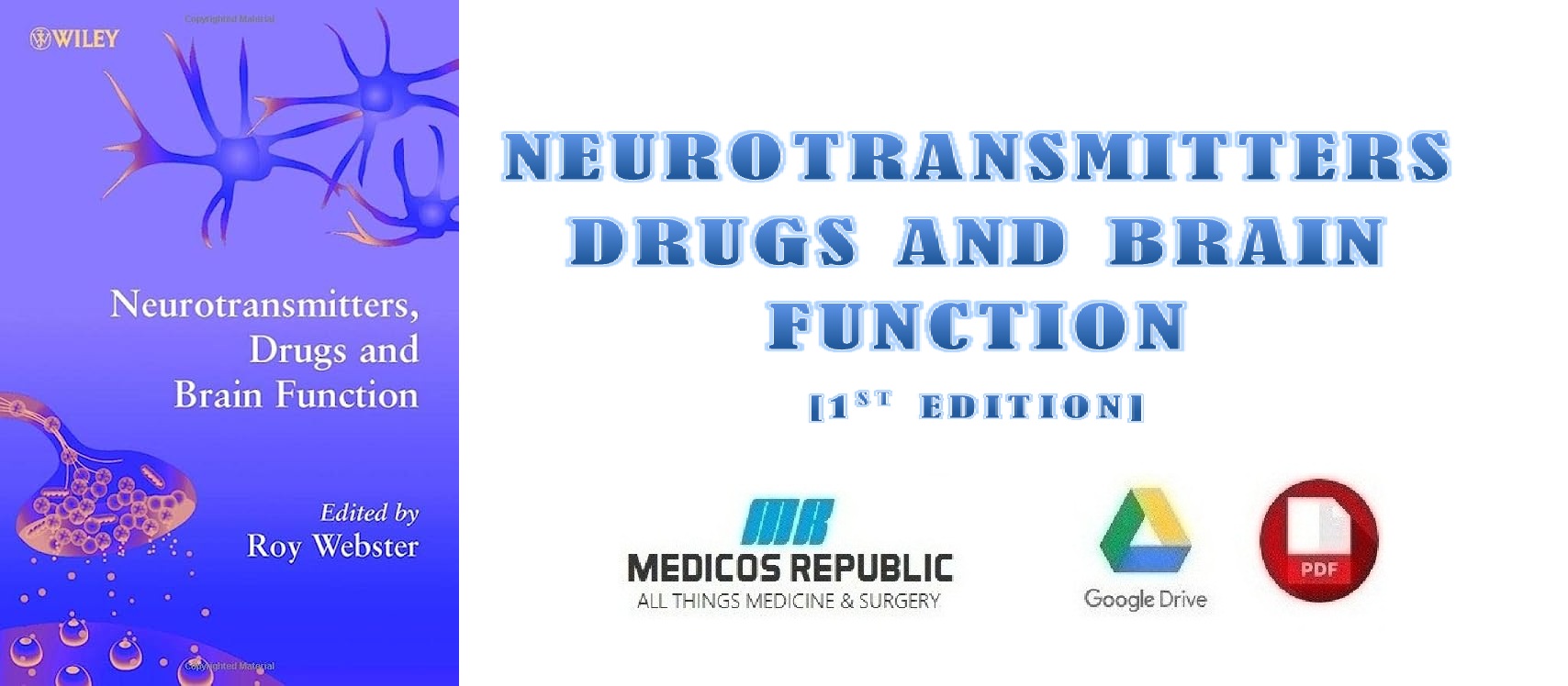 Neurotransmitters, Drugs and Brain Function 1st Edition PDF