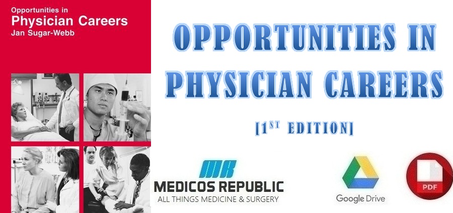 Opportunities in Physician Careers 1st Edition PDF
