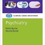 Psychiatry Clinical Cases Uncovered 1st Edition PDF