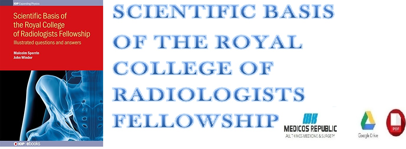 Scientific Basis Of The Royal College of Radiologists Fellowship PDF