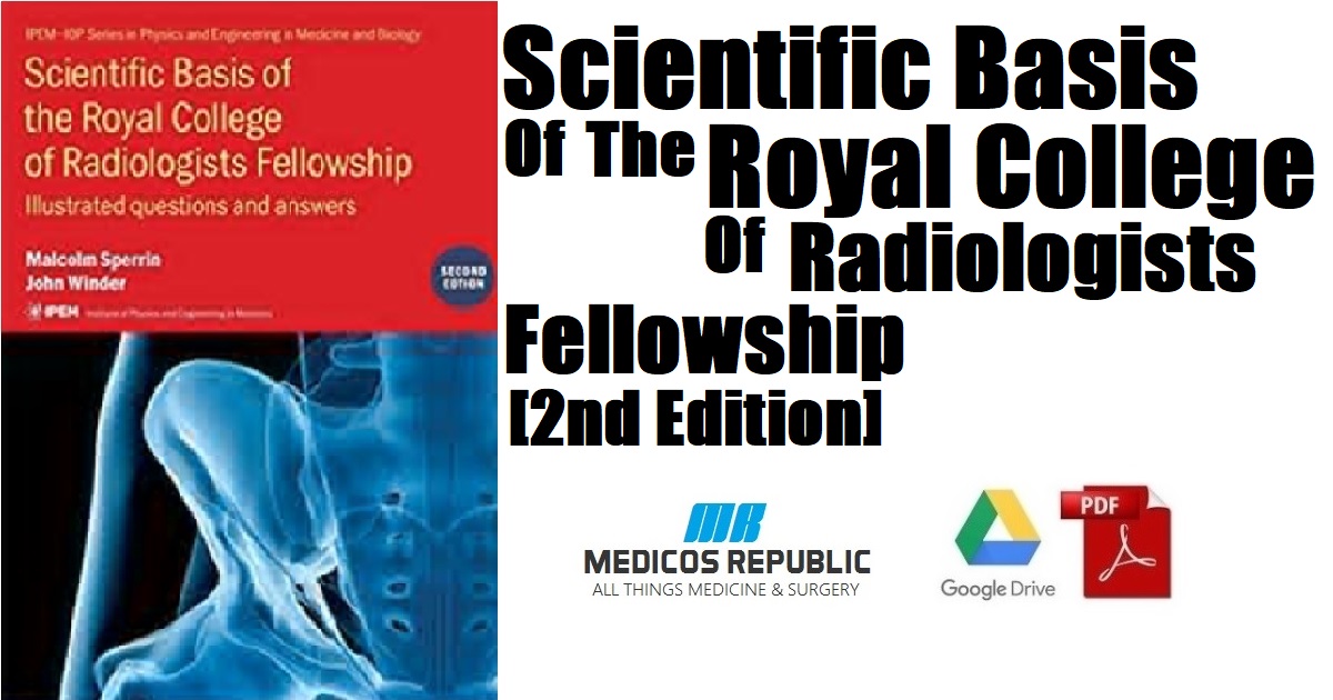 Scientific Basis of the Royal College of Radiologists Fellowship 2nd Edition PDF