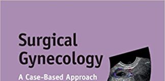 Surgical Gynecology A Case-Based Approach 1st Edition PDF