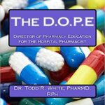 The D.O.P.E Director of Pharmacy Education for the Hospital Pharmacist PDF