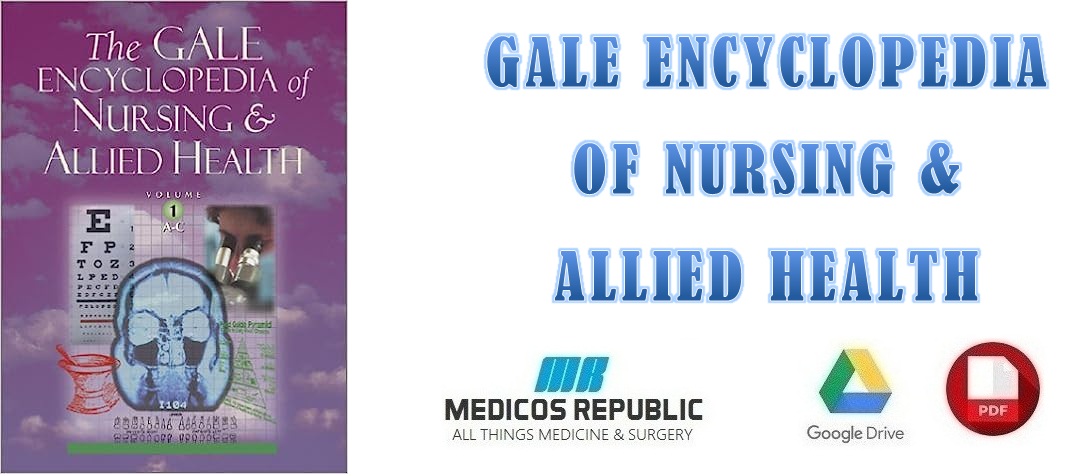 The Gale Encyclopedia of Nursing and Allied Health PDF