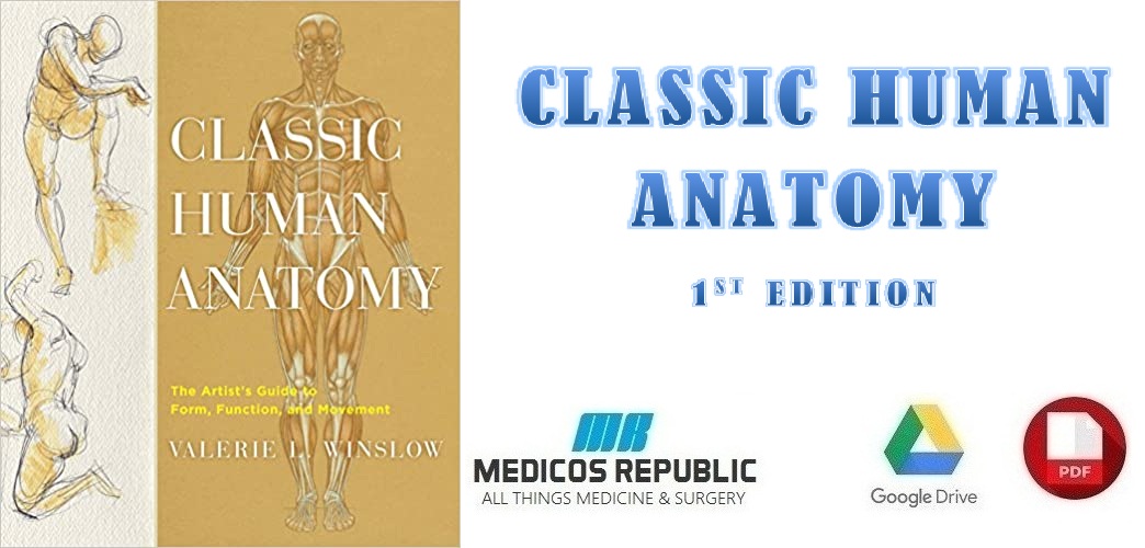 Classic Human Anatomy 1st Edition PDF