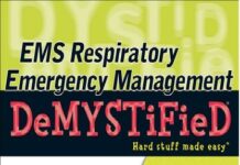 EMS Respiratory Emergency Management DeMYSTiFieD PDF