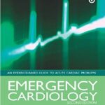 Emergency Cardiology 2nd Edition PDF