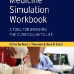 Emergency Medicine Simulation Workbook PDF