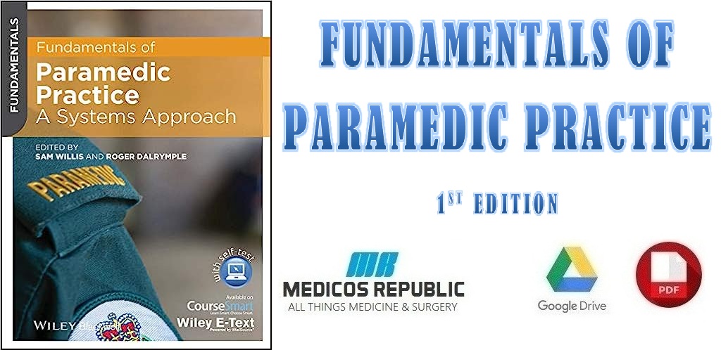 Fundamentals of Paramedic Practice 1st Edition PDF