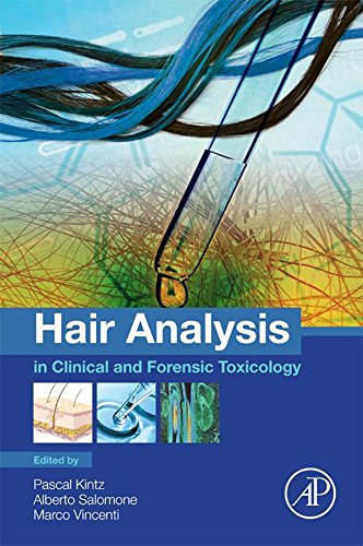 Hair Analysis in Clinical and Forensic Toxicology 1st Edition PDF