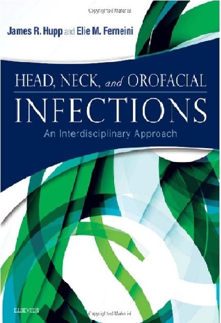 Head, Neck, and Orofacial Infections An Interdisciplinary Approach 1st Edition PDF