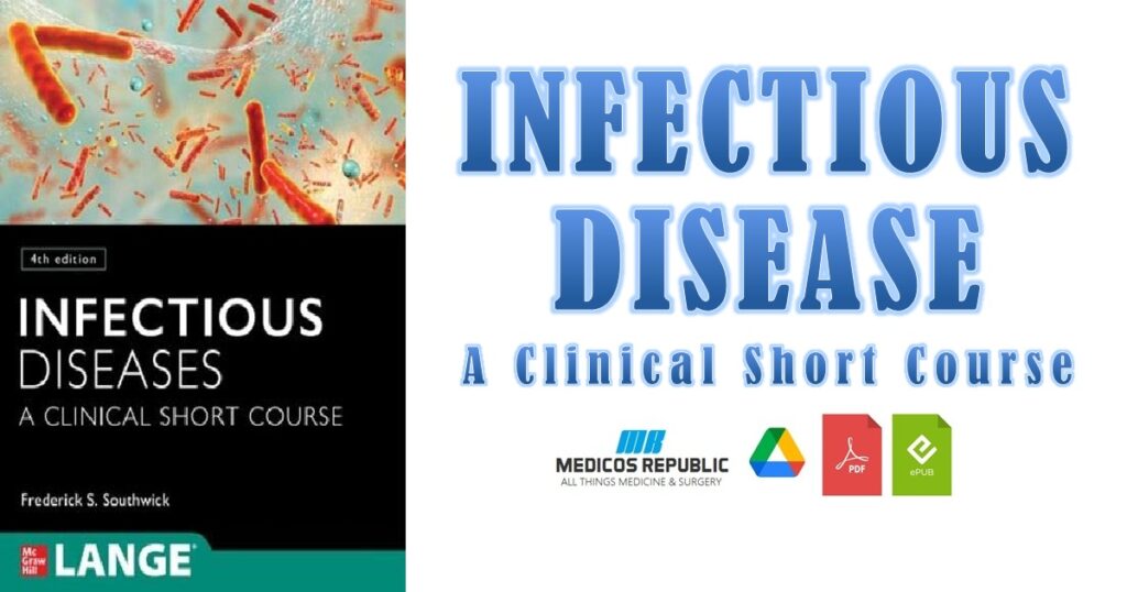 Infectious Diseases A Clinical Short Course 4th Edition PDF