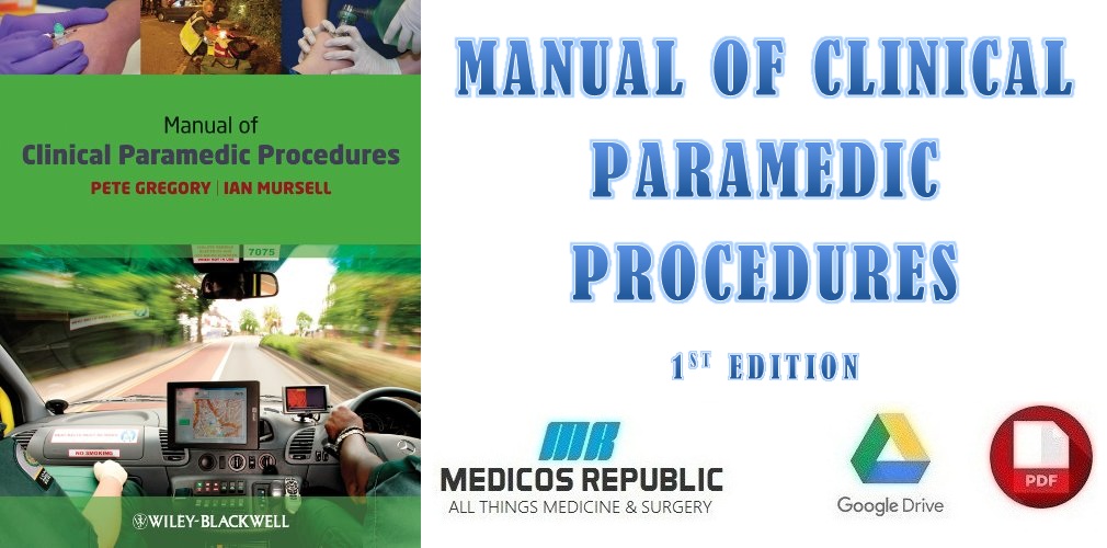 Manual of Clinical Paramedic Procedures 1st Edition PDF