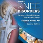 Noyes' Knee Disorders 2nd Edition PDF
