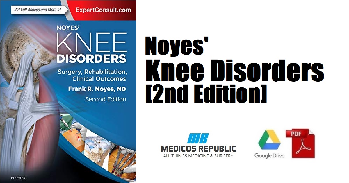 Noyes' Knee Disorders 2nd Edition PDF