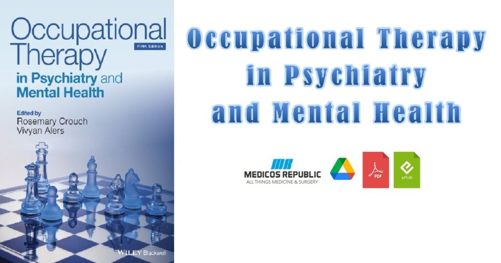 Occupational Therapy in Psychiatry and Mental Health 5th Edition PDF