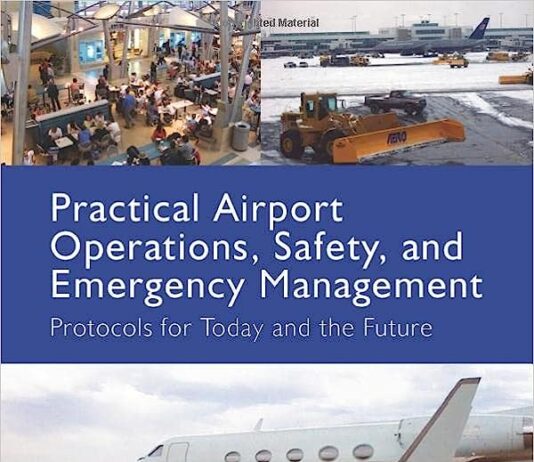 Practical Airport Operations, Safety, and Emergency Management 1st Edition PDF