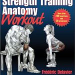 The Strength Training Anatomy Workout PDF