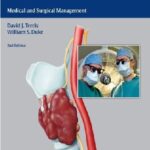 Thyroid and Parathyroid Diseases Medical and Surgical Management 2nd Edition PDF