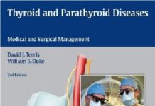 Thyroid and Parathyroid Diseases Medical and Surgical Management 2nd Edition PDF