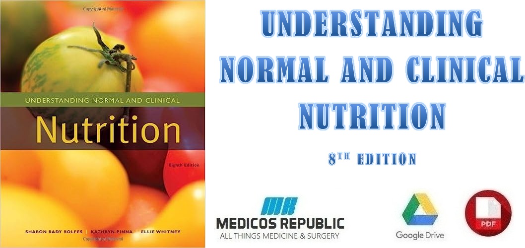 Understanding Normal and Clinical Nutrition 8th Edition PDF