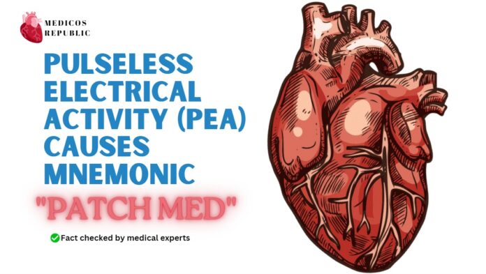 Pulseless Electrical Activity (PEA) Causes Mnemonic