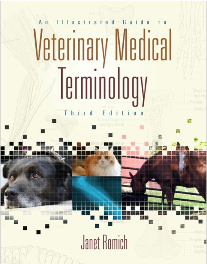 An Illustrated Guide to Veterinary Medical Terminology PDF